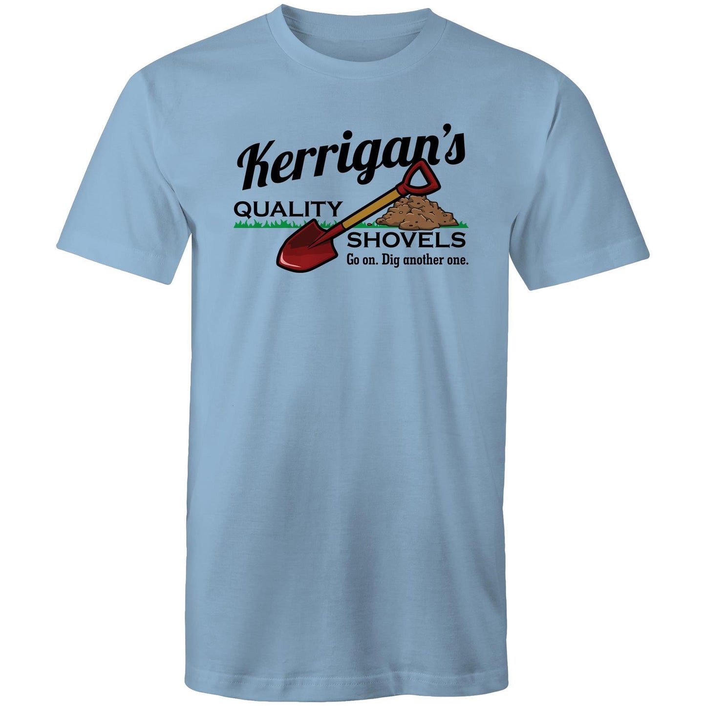 Kerrigan's Quality Shovels Tee