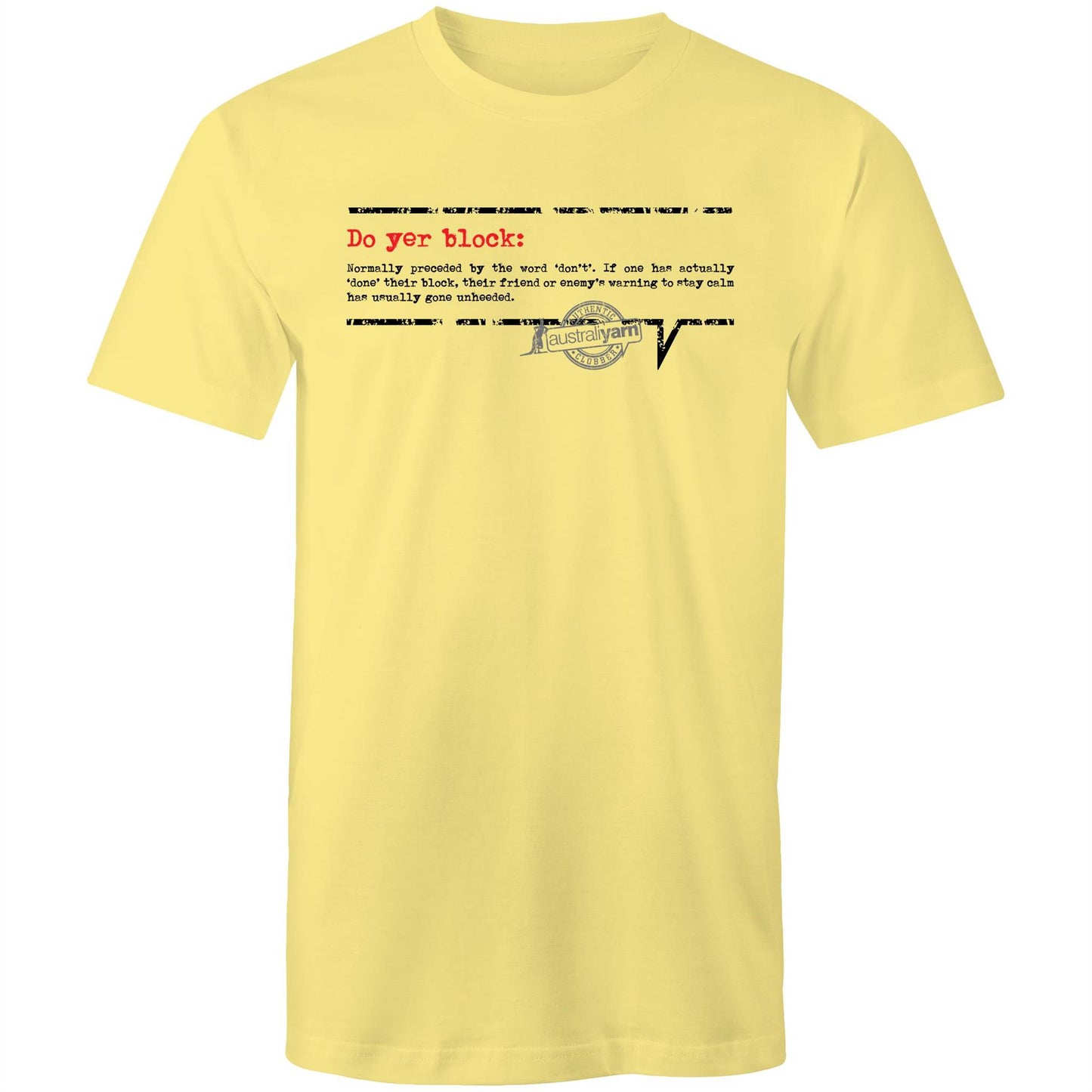 'Do yer block' Tee