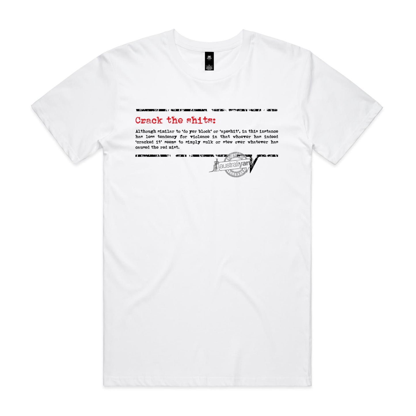 'Crack the shits' Tee