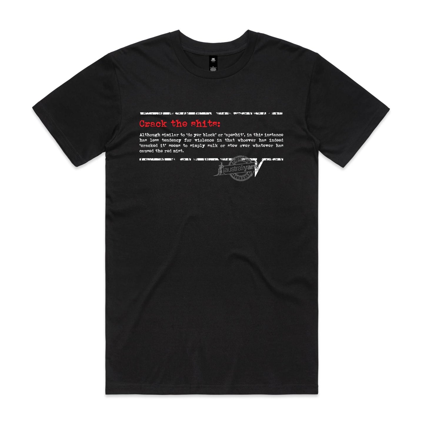 'Crack the shits' Tee