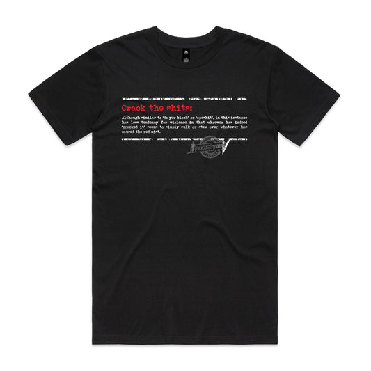 'Crack the shits' Tee