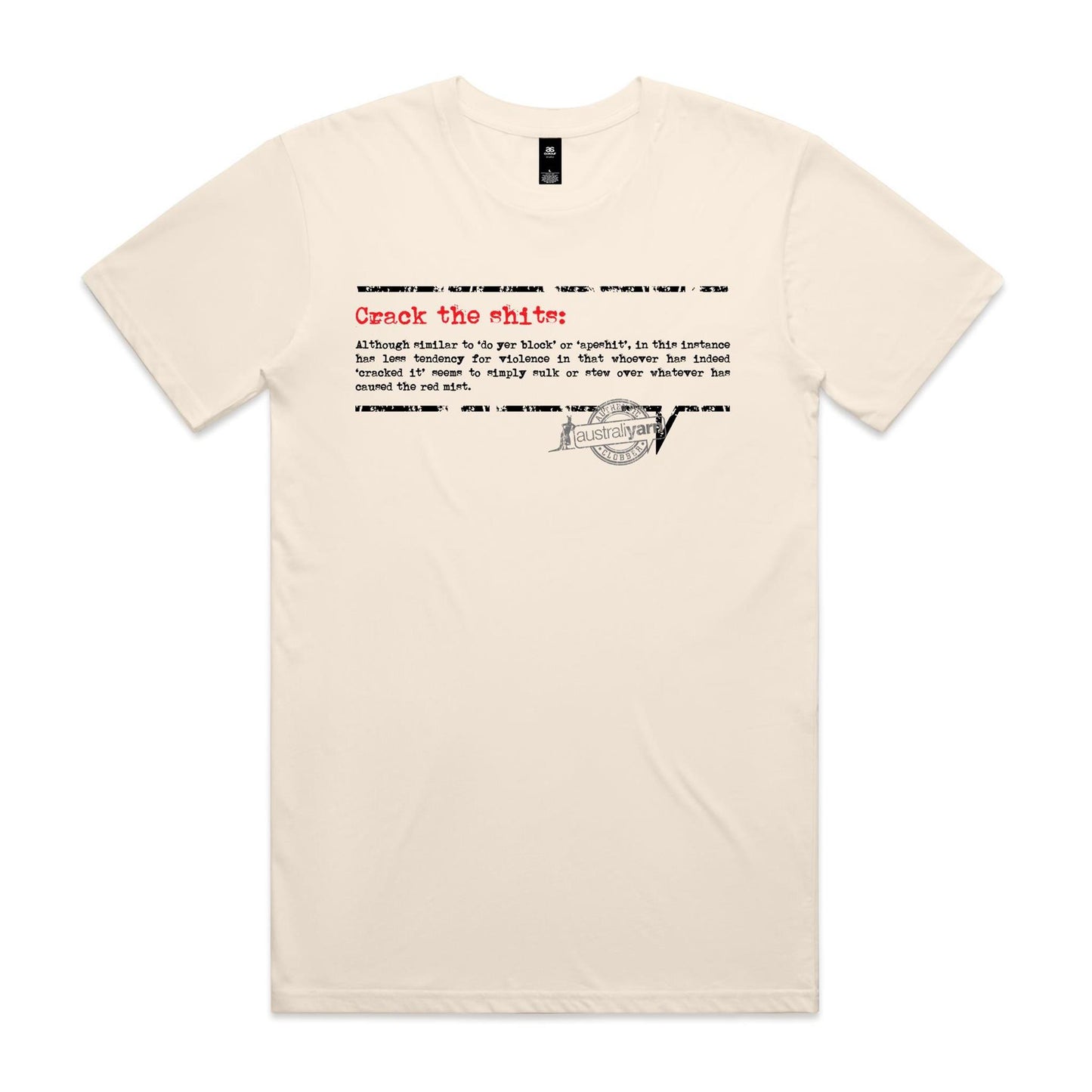 'Crack the shits' Tee