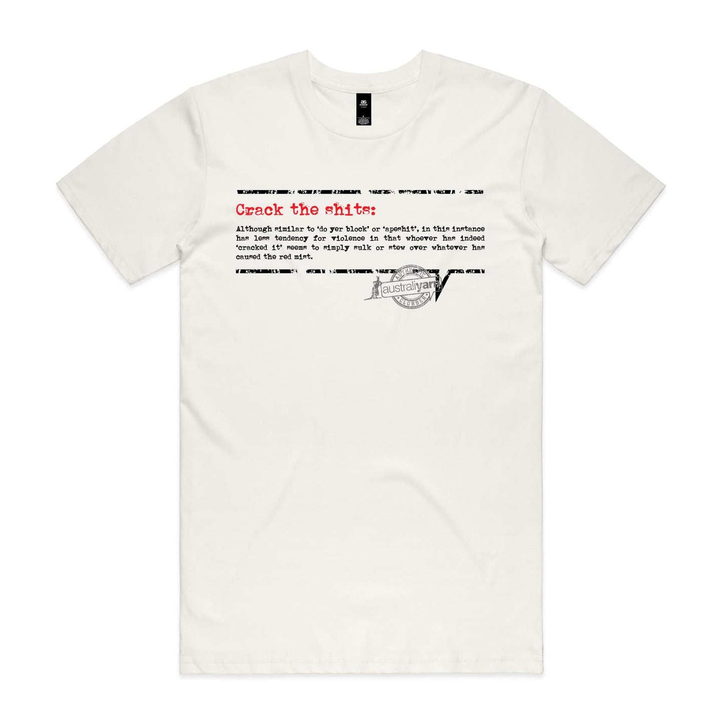'Crack the shits' Tee