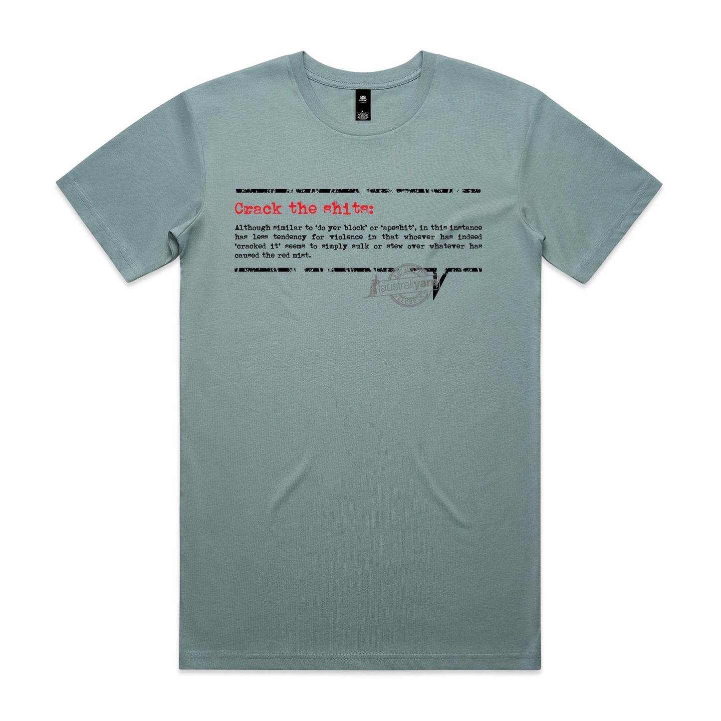 'Crack the shits' Tee