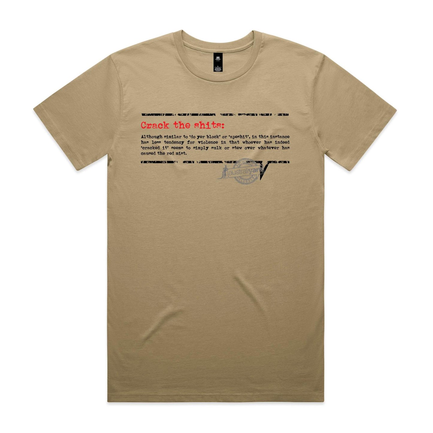'Crack the shits' Tee