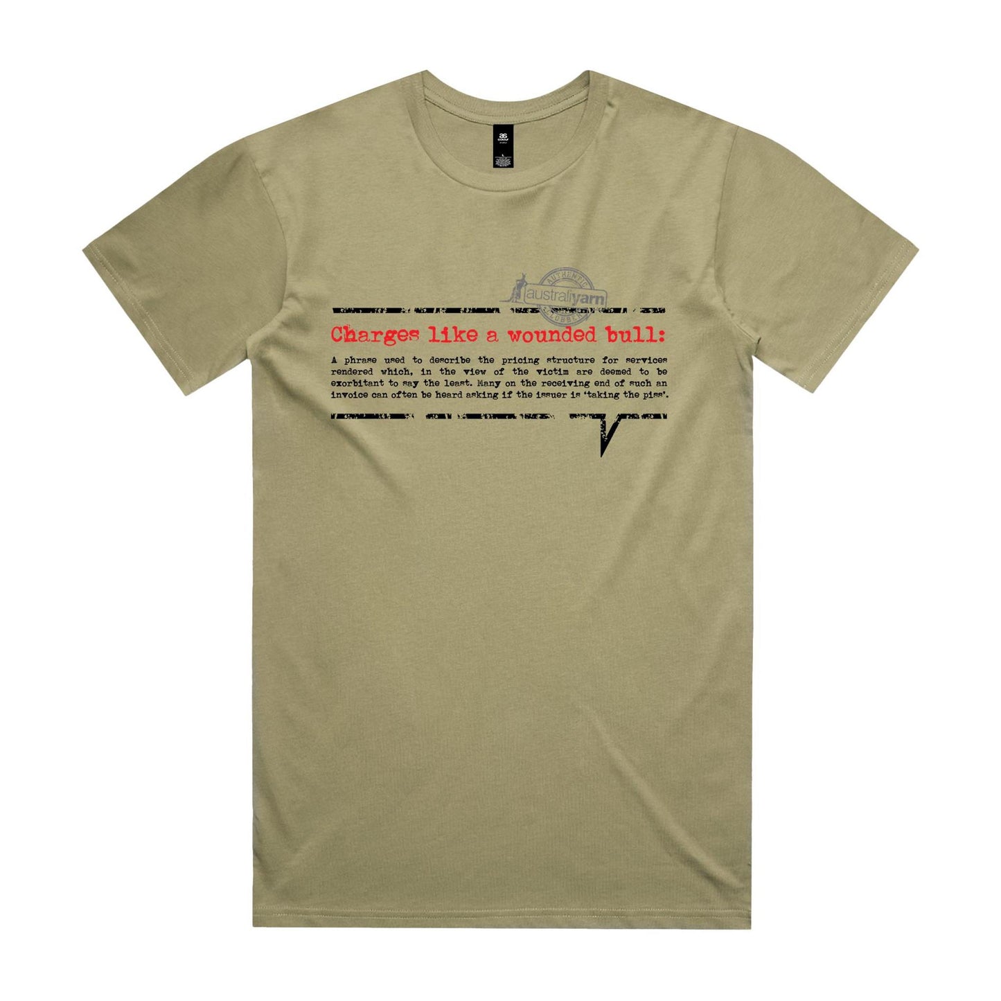 'Charges like a wounded bull' Tee