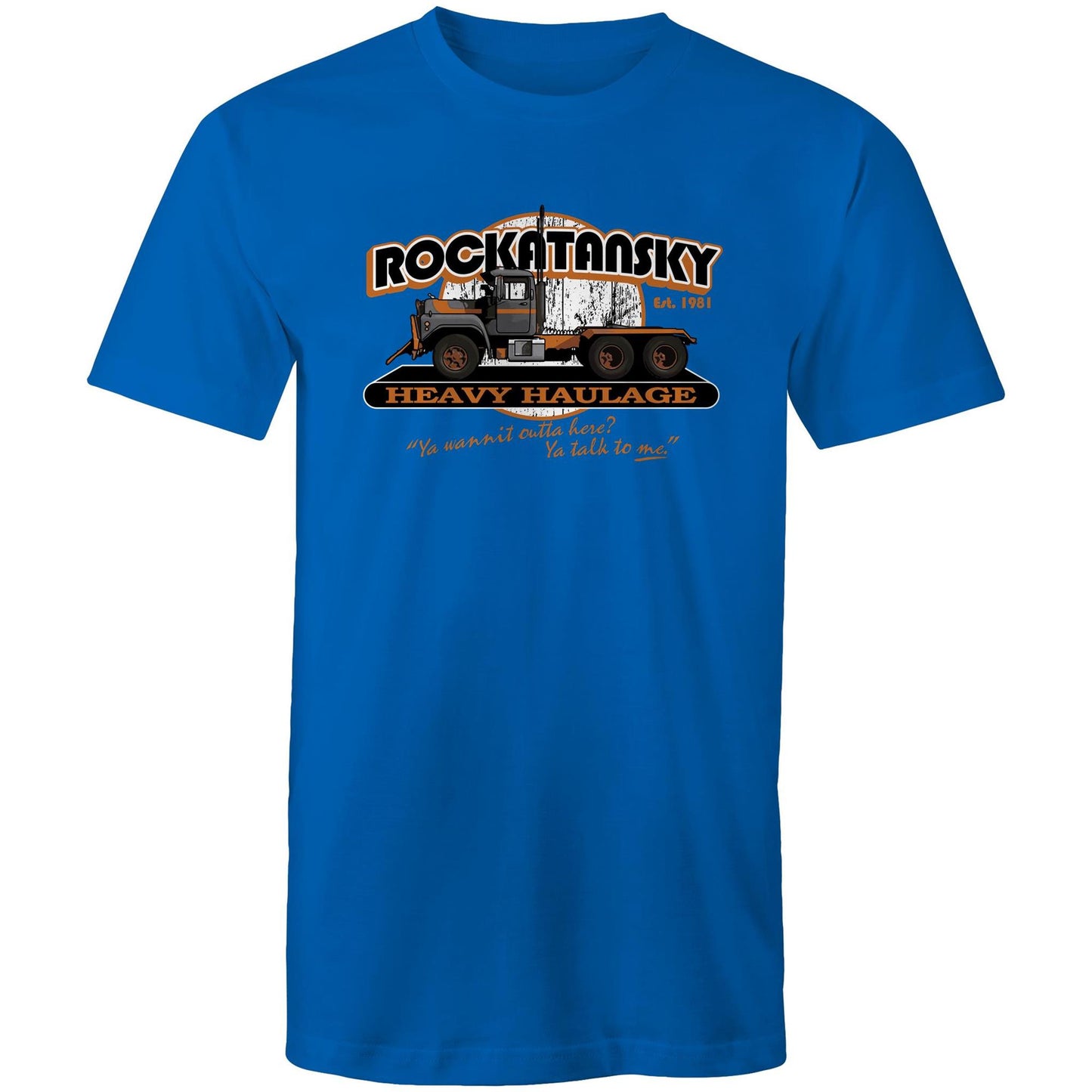 Rockatansky Haulage Ya Talk to Me Tee