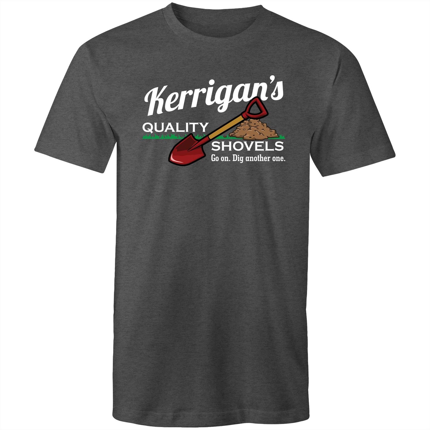 Kerrigan's Quality Shovels Tee