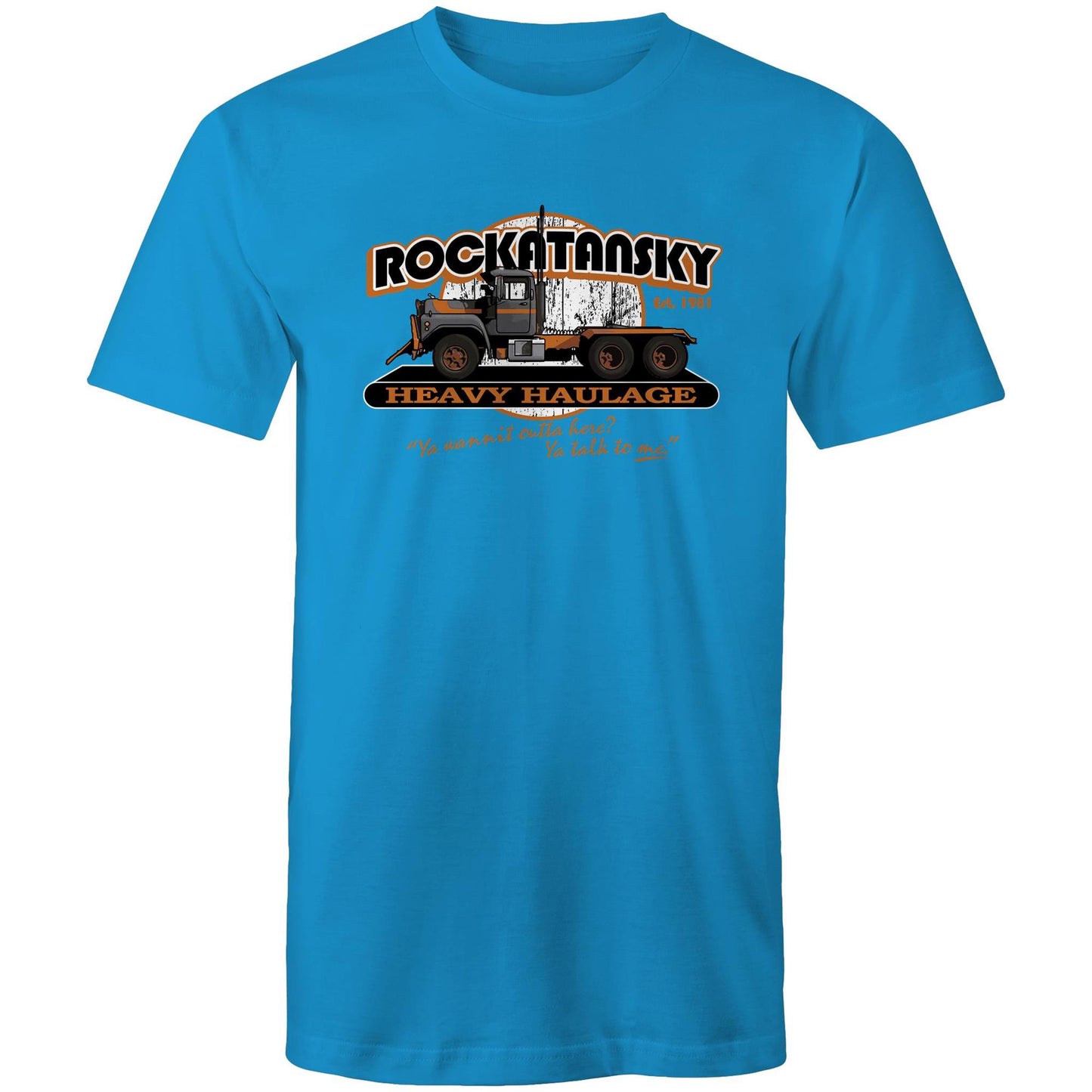 Rockatansky Haulage Ya Talk to Me Tee