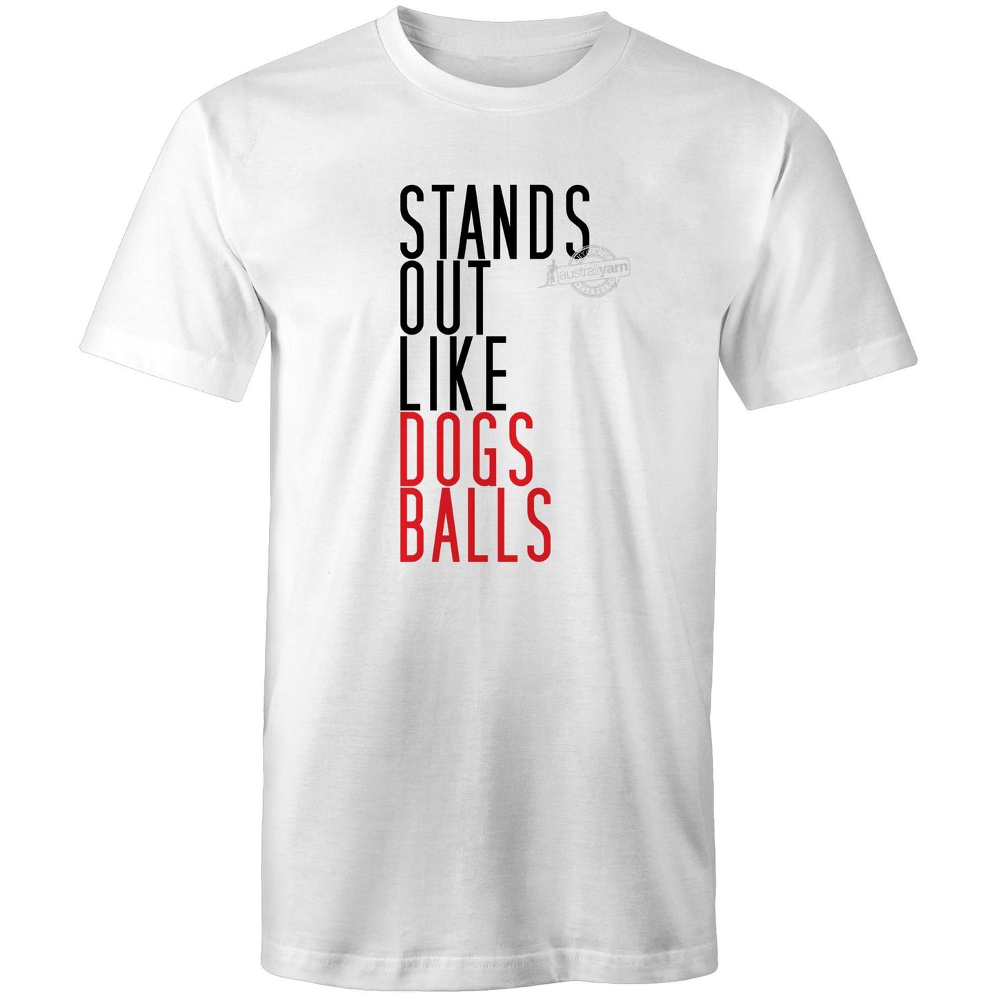 Stands Out Like Dog's Balls Tee