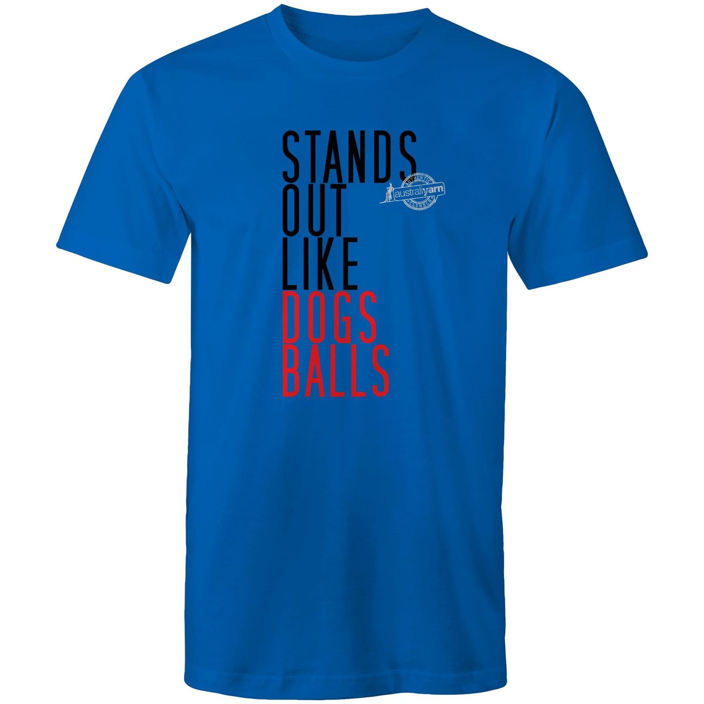 Stands Out Like Dog's Balls Tee
