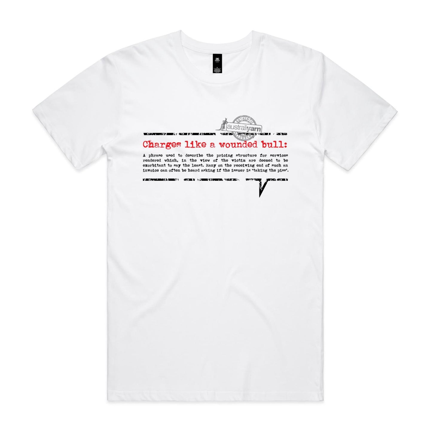 'Charges like a wounded bull' Tee