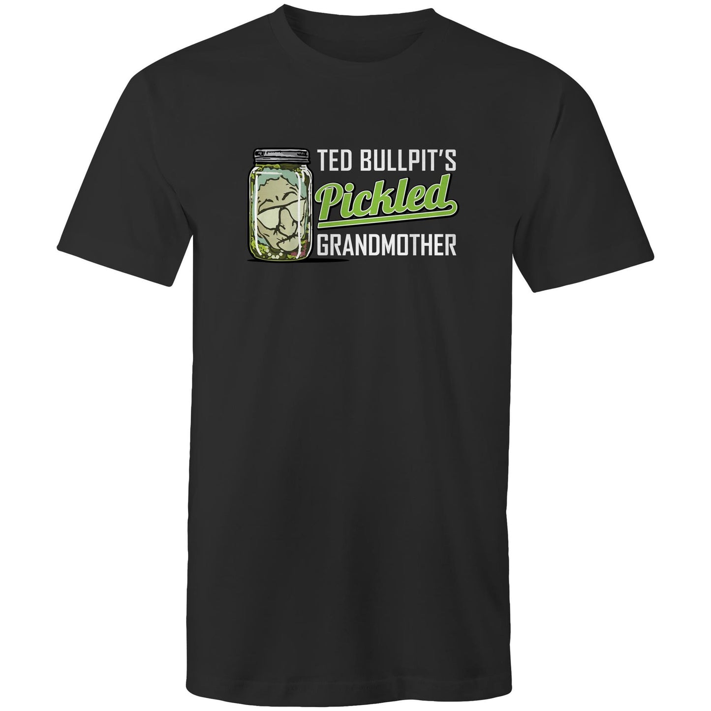Ted Bullpit's Pickled Grandmother Tee
