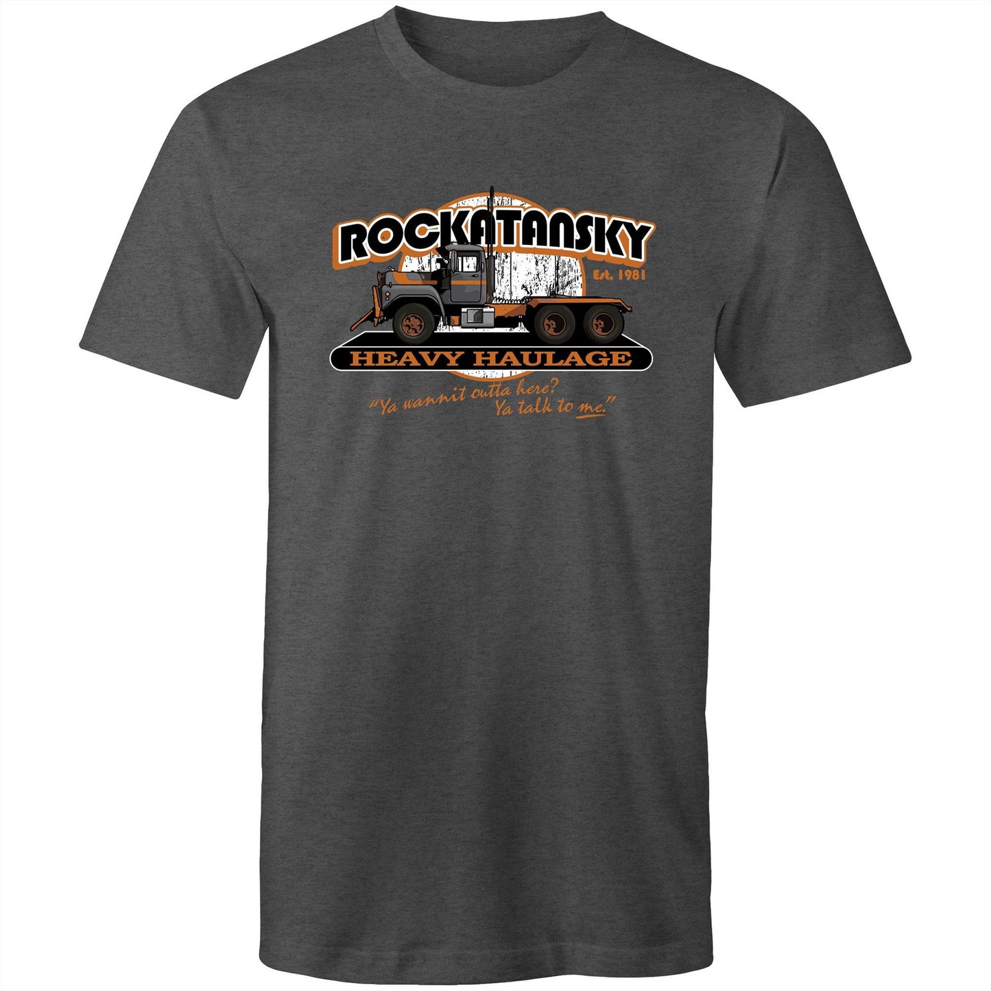 Rockatansky Haulage Ya Talk to Me Tee