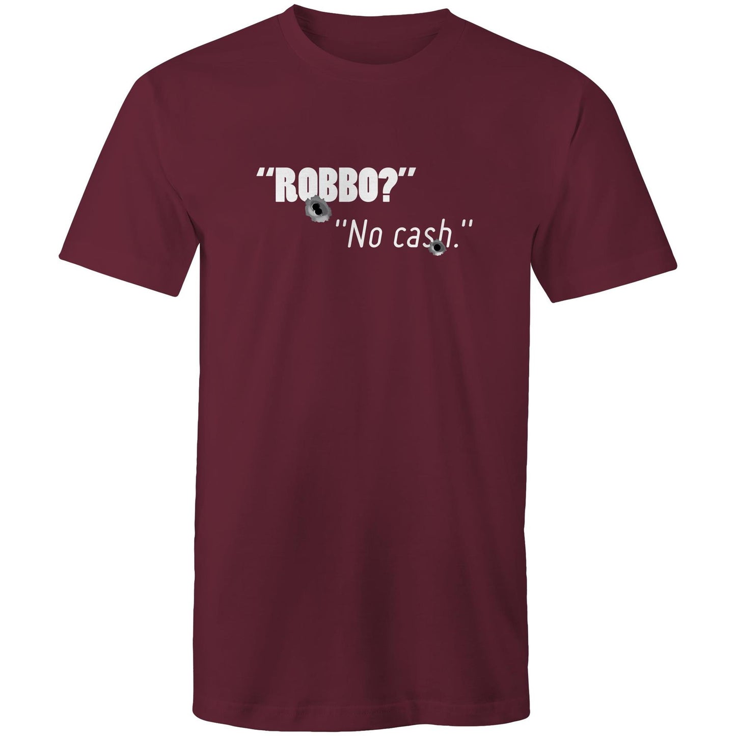 Robbo? No cash Tee