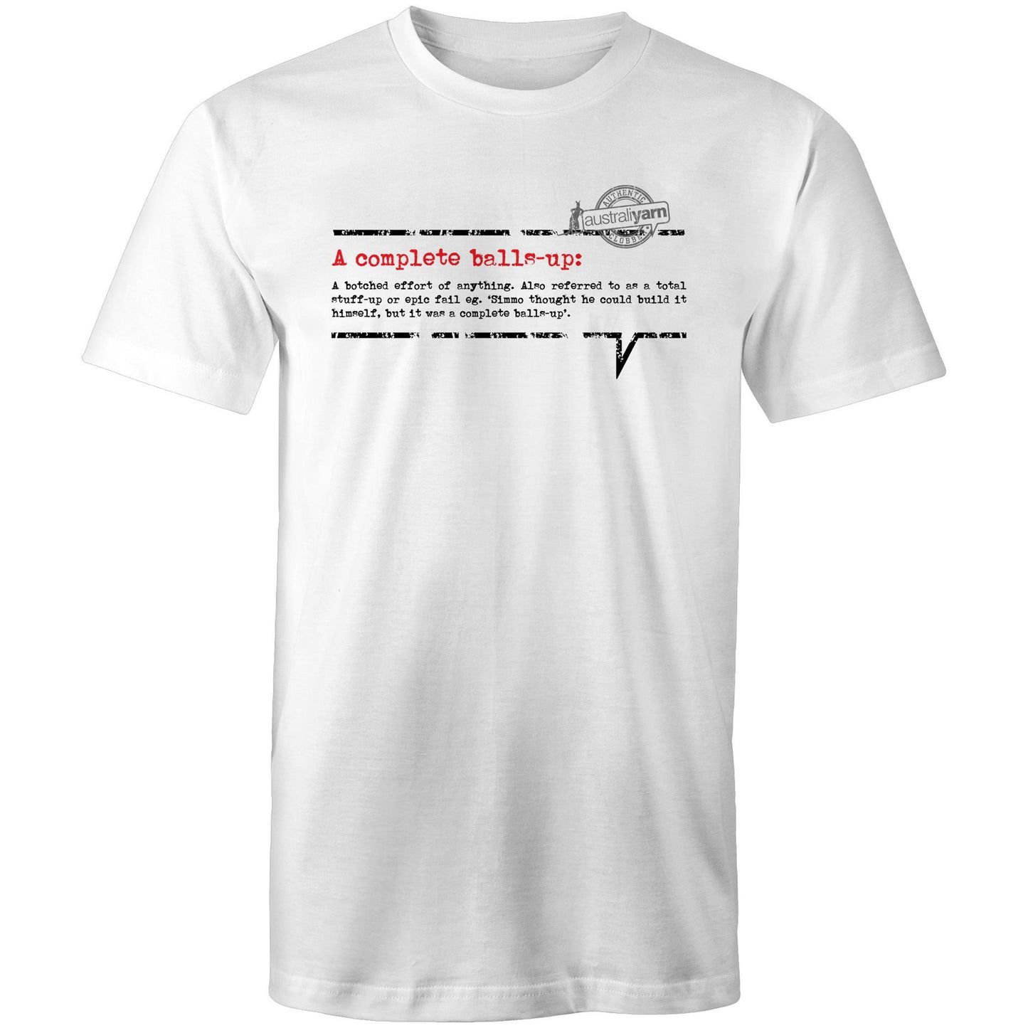 'A complete balls-up' Tee