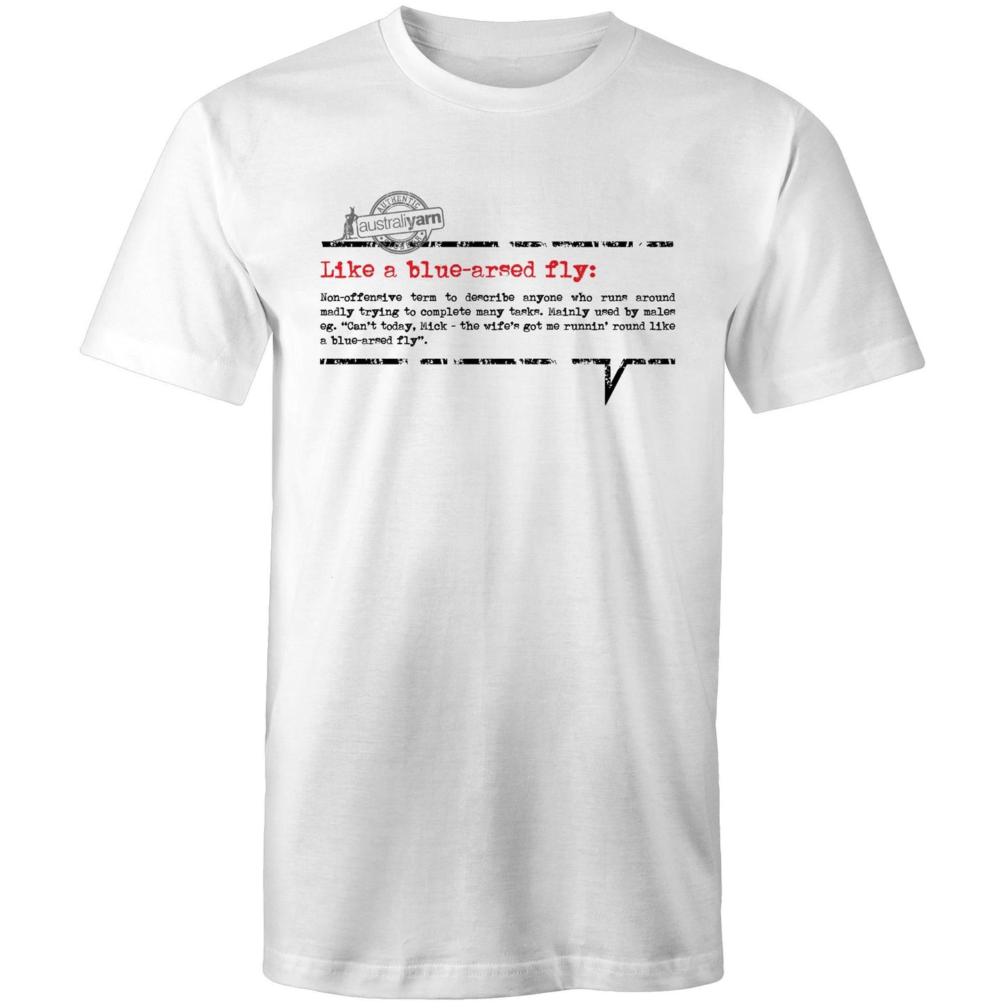 'Like a blue-arsed fly' Tee