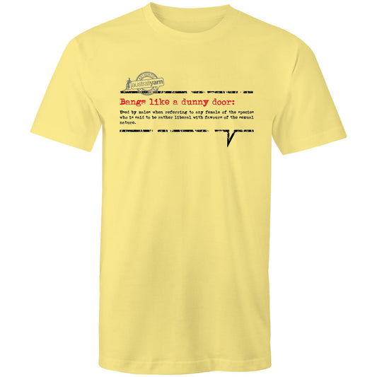 'Bangs like a dunny door' Tee