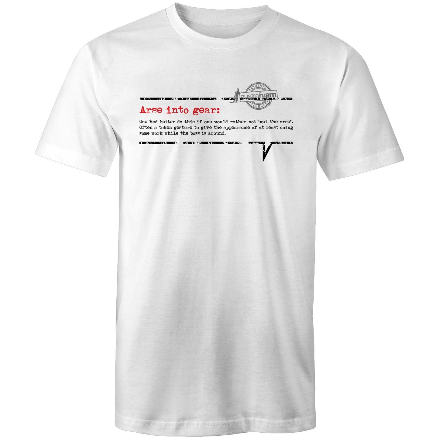 'Arse into gear' Tee