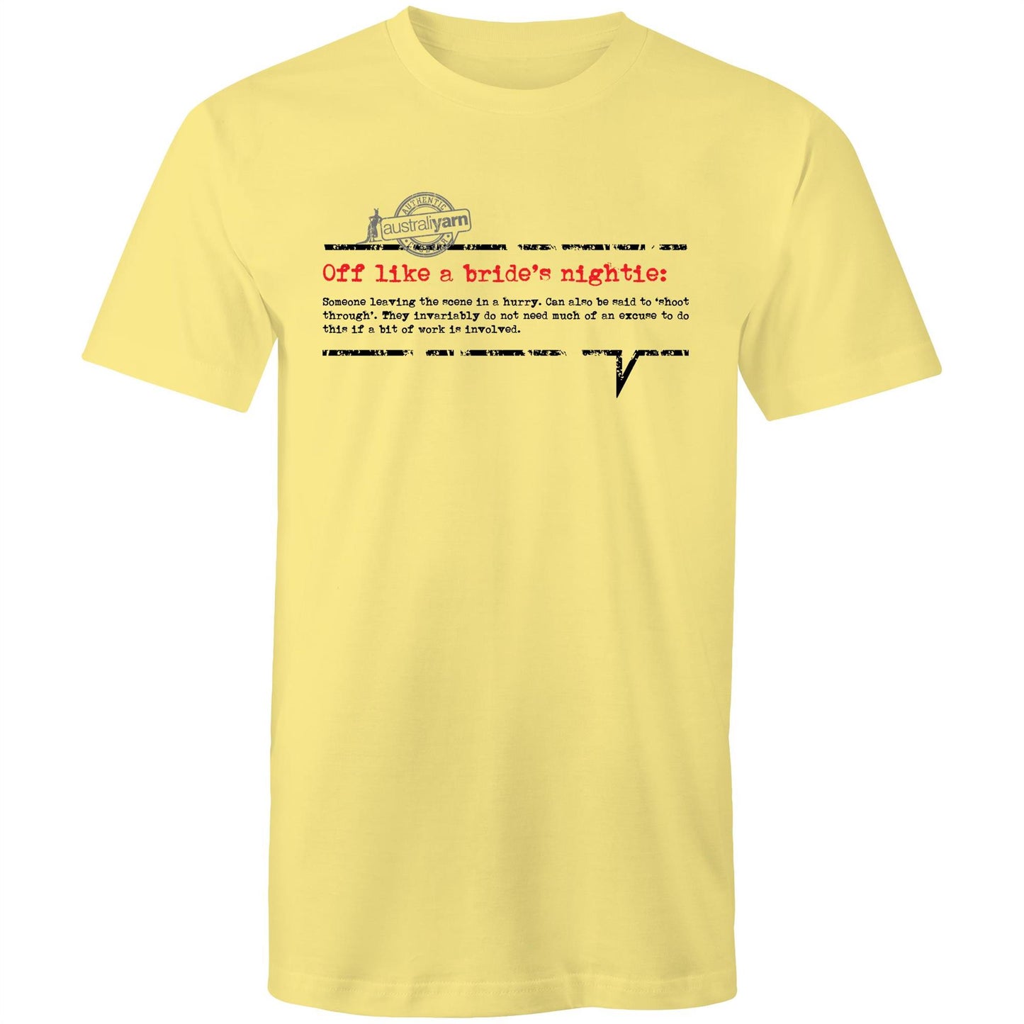 'Off like a bride's nightie' Tee