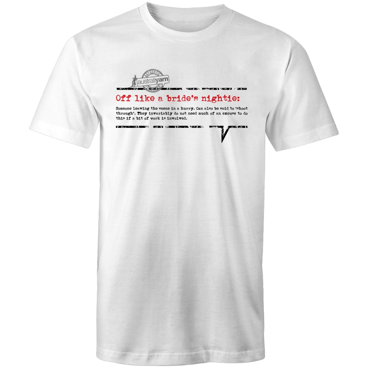 'Off like a bride's nightie' Tee