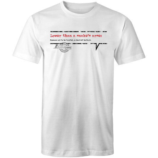 'Lower than a snake's arse' Tee